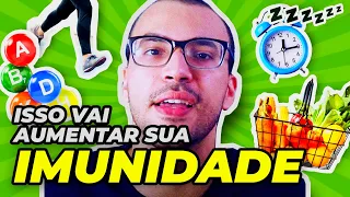 5 MANEIRAS COMPROVADAS DE AUMENTAR A IMUNIDADE!!!