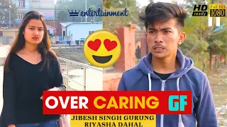 Over Caring Girlfriend | AAjkal Ko Love New Episode | Jibesh Gurung | Riyasha Dahal | Colleges Nepal