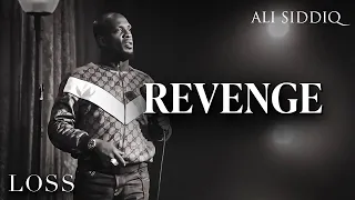 Revenge | Ali Siddiq Stand Up Comedy