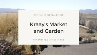 Kraay's Market and Garden | Sun Valley Voices & Views, Stephanie Reed Real Estate