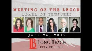 LBCCD Board Meeting - June 26, 2019
