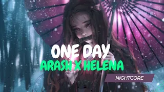 Arash feat x Helena - One day (Nightcore)