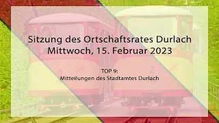 TOP 9: Mitteilungen des Stadtamtes Durlach
