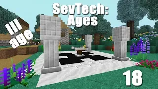 SevTech Ages #18  - Алтарь звездного света