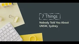 7 Things Nobody Told You About UNSW, Sydney | Study in Australia