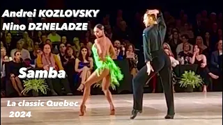 Andrei Kozlovskiy - Nino Dzneladze | Samba | La classic Quebec 2024