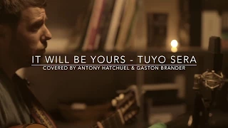 Tuyo / It Will Be Yours - (Narcos Theme English Cover)