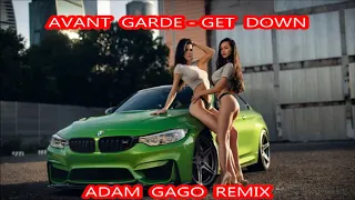 Avant Garde - Get Down  2020