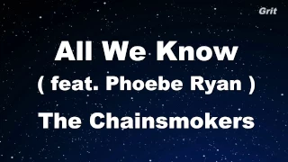 All We Know - The Chainsmokers Karaoke 【With Guide Melody】 Instrumental