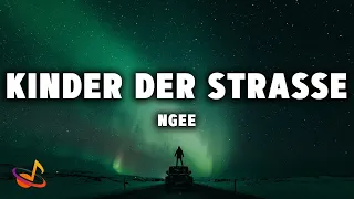 NGEE - Kinder der Straße [Lyrics]