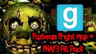 Garry's Mod | Fazbears Fright Map + FNAF 3 Pill Pack!