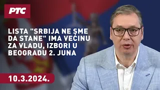 Vučić: Lista "Srbija ne sme da stane" ima većinu za Vladu, izbori u Beogradu 2. juna