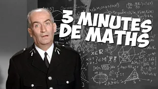 3 minutes de maths avec Louis de Funès !