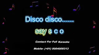 KARAOKE OF I AM A DISCO DANCER OLD