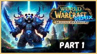 World of Warcraft Mists of Pandaria Remix - Pandaren Death Knight - Part 1 - Chill Gameplay