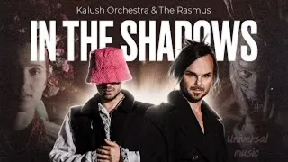 Universal music Kalush Orchestra & The Rasmus - In The Shadows of Ukraine