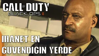 İHANET EN GÜVENDİĞİN YERDEDİR | Call of Duty: Black Ops II Türkçe 11. Bölüm