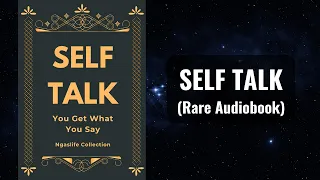 Self Talk - You Get What You Say Audiobook