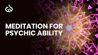 Psychic Meditation: Meditation For Psychic Ability, Intuition Music