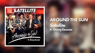 AROUND THE SUN - SATELLITE (ft. Georg Eessaar) Single 2019