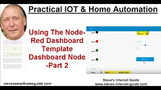 Using The Node-Red  Dashboard Template Dashboard Node or Widget-Part 2