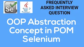 OOPS Concepts In POM-Abstract Class | Selenium Java Tutorial |Selenium Interview Questions|Framework