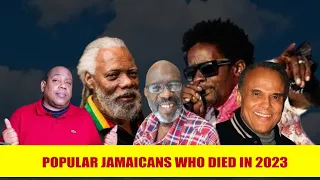 Some Famous Jamaicans Who Died in 2023