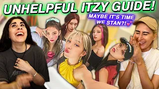 AN UNHELPFUL GUIDE TO ITZY! 🤪💓 (REACTION)