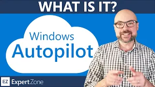 What is Windows Autopilot?