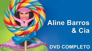 Aline Barros & Cia - DVD Completo Infantil