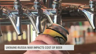 How the Ukraine-Russia war is increasing beer prices in West Michigan