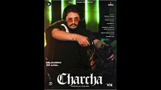 Charcha | official Punjabi Music song | korala Maan | starboy X | Punjabi song