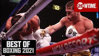 Best Of Boxing 2021 | Full Episode | SHOWTIME SPORTS