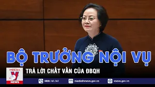 Bộ trưởng Nội vụ trả lời chất vấn của đại biểu Quốc hội - VNEWS