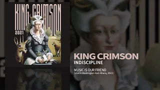 King Crimson - Indiscipline - (Music Is Our Friend)