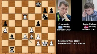 Evgenios Ioannidis vs Andre Nielsen - Reykjavik Open (2023)