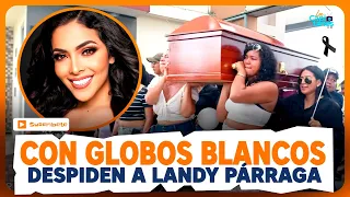 Con globos blancos, familia y allegados DESPIDEN a Landy Párraga, modelo ACRIBILLADA en Quevedo