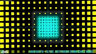 David Guetta - 2U Feat. Justin Bieber Robin Schulz Remix [Musik Square]