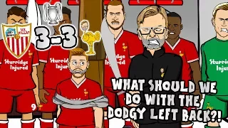 😲3--3! SEVILLA vs LIVERPOOL😲"What should we do with the Dodgy Left Back?"