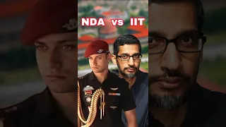 NDA vs IIT - Which is Best for You ?