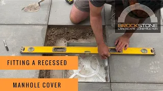 Fitting A Recessed Manhole/Inspection Chamber Cover