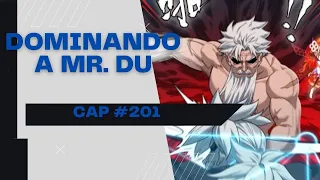 Legend of Star General| Cap. #201| Dominando a Mr. Du| Español