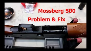 Mossberg 500 Problem & Fix