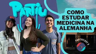 Vida de ESTUDANTE de MEDICINA na ALEMANHA | PartiuCast 5