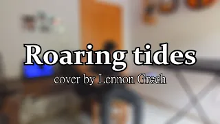 Clannad - Roaring Tides (Lennon Grech Cover)