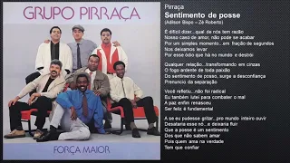 Pirraça - Sentimento de posse (1989)