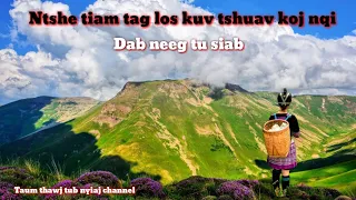 Dab neeg tu siab-Ntshe tiam tag los kuv tshuav koj nqi 18/5/2023