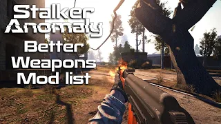 2022 Better Weapons Mod List | Stalker Anomaly