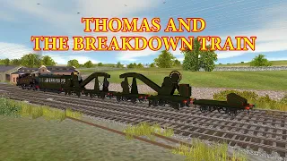 The Rail-istic Series: Thomas and the Breakdown Train