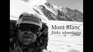 Mont Blanc_Risky adventures